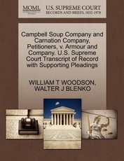 Campbell Soup Company and Carnation Company, Petitioners, V. Armour and Company. U.S. Supreme Court Transcript of Record with Supporting Pleadings