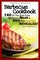 Barbecue Cookbook: 140 Of The Best Ever Barbecue Meat & BBQ Fish Recipes Book...Revealed! (With Recipe Journal)