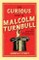 Curious Story of Malcolm Turnbull, the Incredible Shrinking Man in the Top Hat
