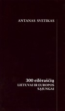 300 eilėraščių Lietuvai ir Europos Sąjungai