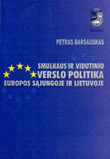 Smulkaus ir vidutinio verslo politika Europos Sąjungoje ir Lietuvoje