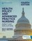 Health Policy and Advanced Practice Nursing