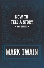 How to Tell a Story and Others