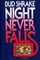 Night Never Falls