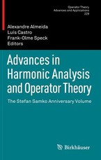 Advances in Harmonic Analysis and Operator Theory