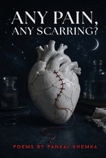 Any Pain, Any Scarring?