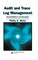 Audit and Trace Log Management