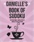 Danielle's Book Of Sudoku