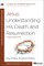 Jesus: Understanding His Death and Resurrection