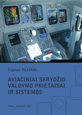 Aviaciniai skrydžio valdymo prietaisai ir sistemos
