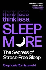 Think Less, Sleep More