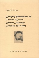 Changing Perceptions of Thomas Mann's Doctor Faustus