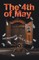 The 4Th of May