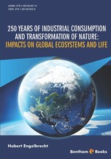 250 Years of Industrial Consumption and Transformation of Nature