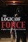 The Logic of Force