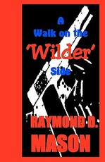 A Walk On The 'Wilder' Side