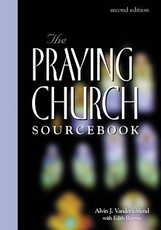 Praying Church Sourcebook 2nd Edition