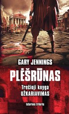 Užkariavimas. Trečioji serijos „Plėšrūnas“ knyga