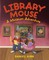 Library Mouse