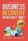 Business Recovery in Difficult Times