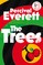 Everett, P: Trees