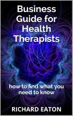 Business Guide for Health Therapists: How to Find What You Need to Know