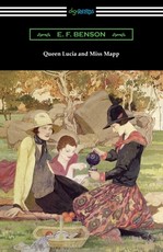 Queen Lucia and Miss Mapp