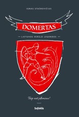 Domertas. Lietuvos verslo legendos