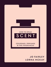How to Speak Scent