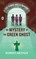 The Mystery of the Green Ghost