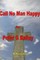 'Call no man happy until he's dead'