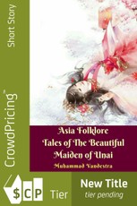 Asia Folklore Tales of The Beautiful Maiden of Unai