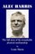 Alec Harris: : the full story of his remarkable physical mediumship