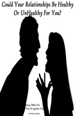 Could Your Relationships be Healthy or Unhealthy for You?