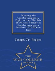 Winning the Counterinsurgency Fight in Iraq