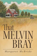 McBride, M: That Melvin Bray