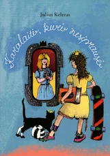 Karalaitė, kuri nesiprausė