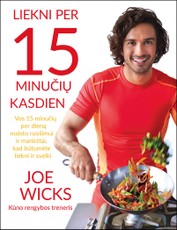 Liekni per 15 minučių kasdien