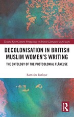 Decolonisation in British Muslim Women's Writing
