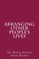 Arranging Other People's Lives