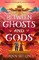 Between Ghosts and Gods