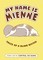 My Name is Mienne: Tales of a Blind Kitten