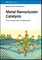Metal Nanocluster Catalysis