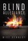 Blind Allegiance