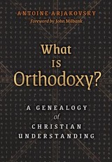 What is Orthodoxy?
