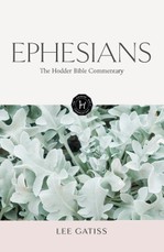 The Hodder Bible Commentary: Ephesians