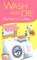 Wash And Die