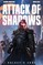 Attack of Shadows