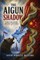 The Aigun Shadow