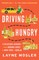 Driving Hungry